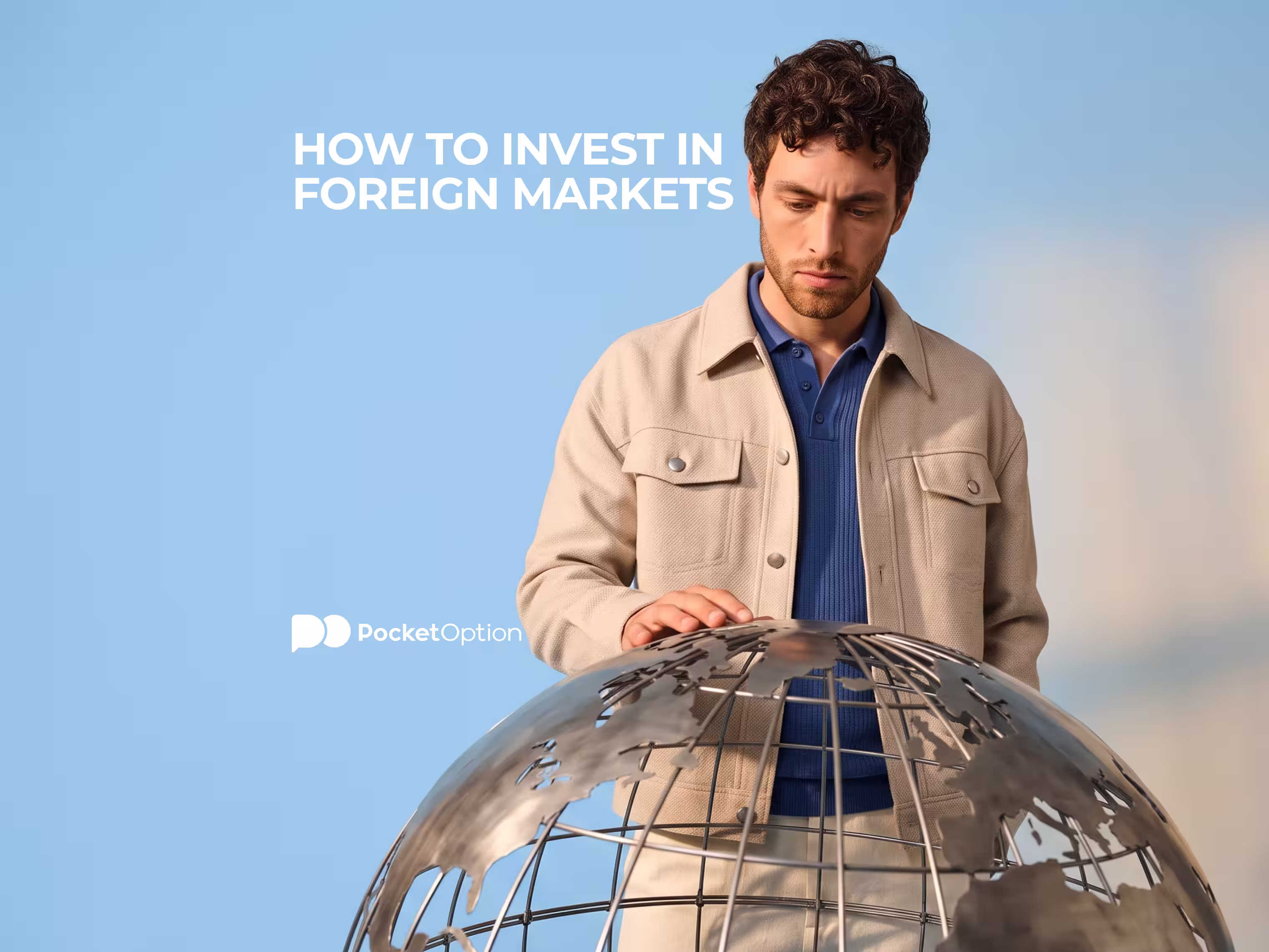 How to invest in foreign markets