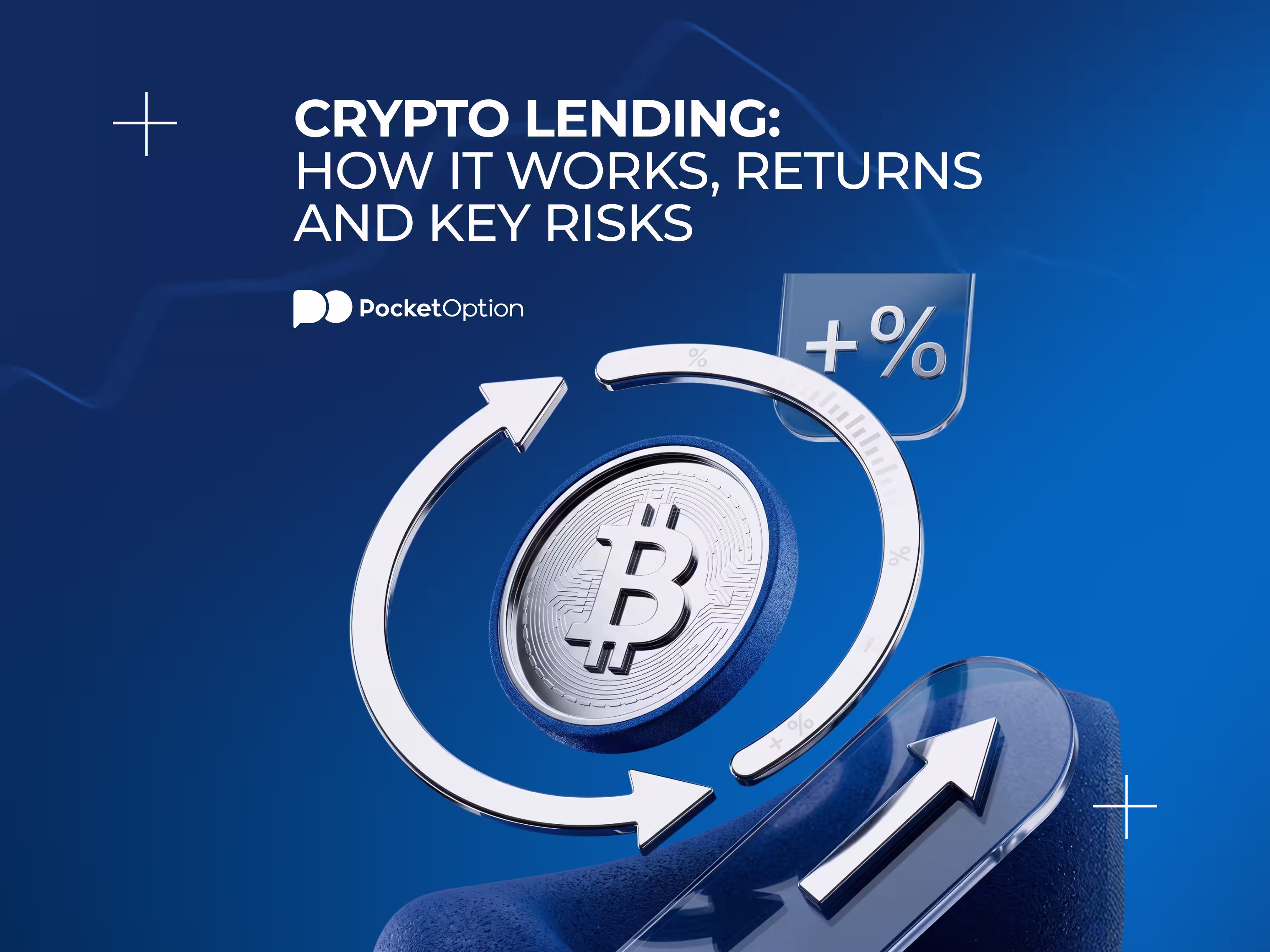 Crypto Lending: How It Works, Returns and Key Risks