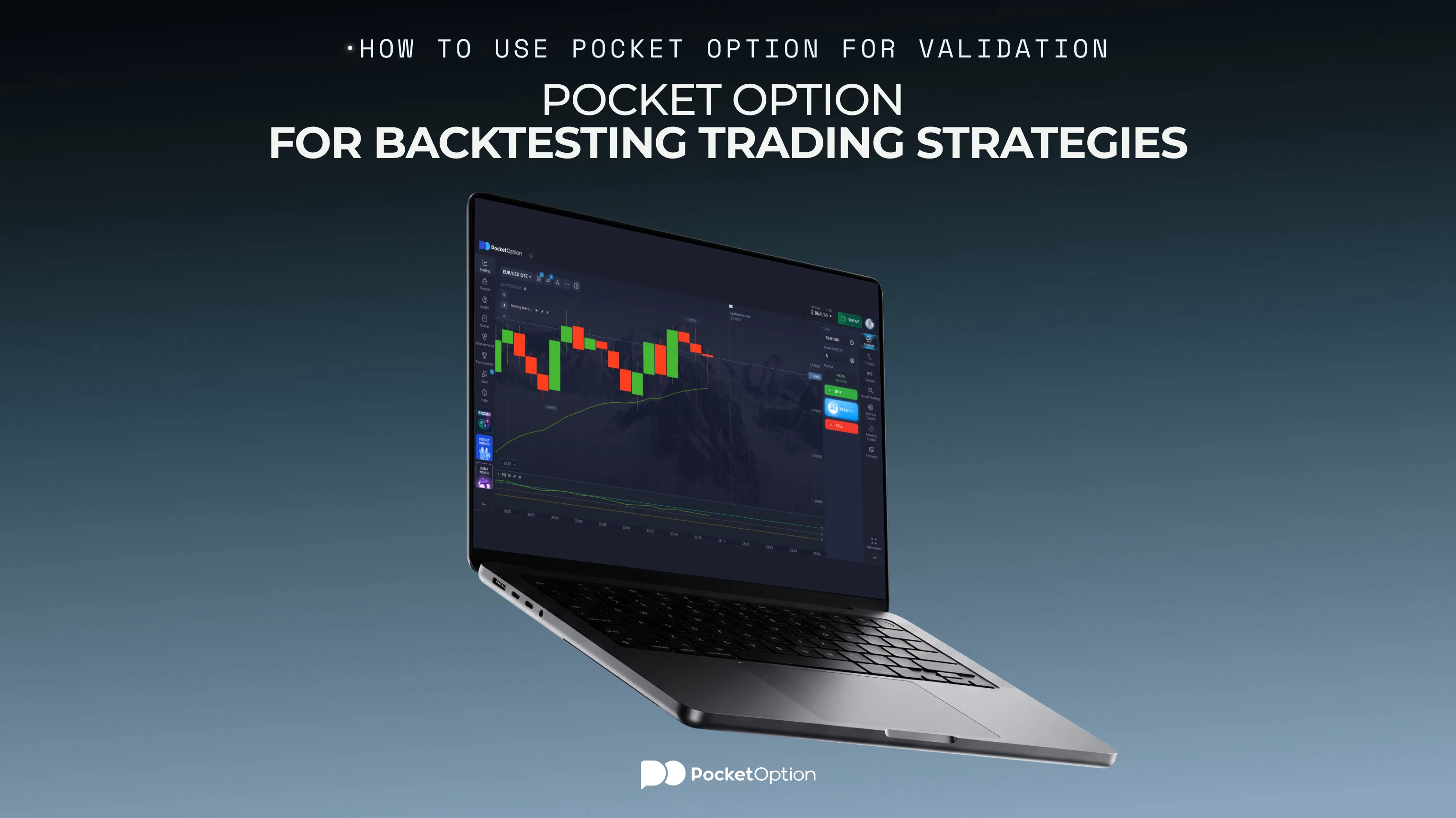Pocket Option for backtesting trading strategies
