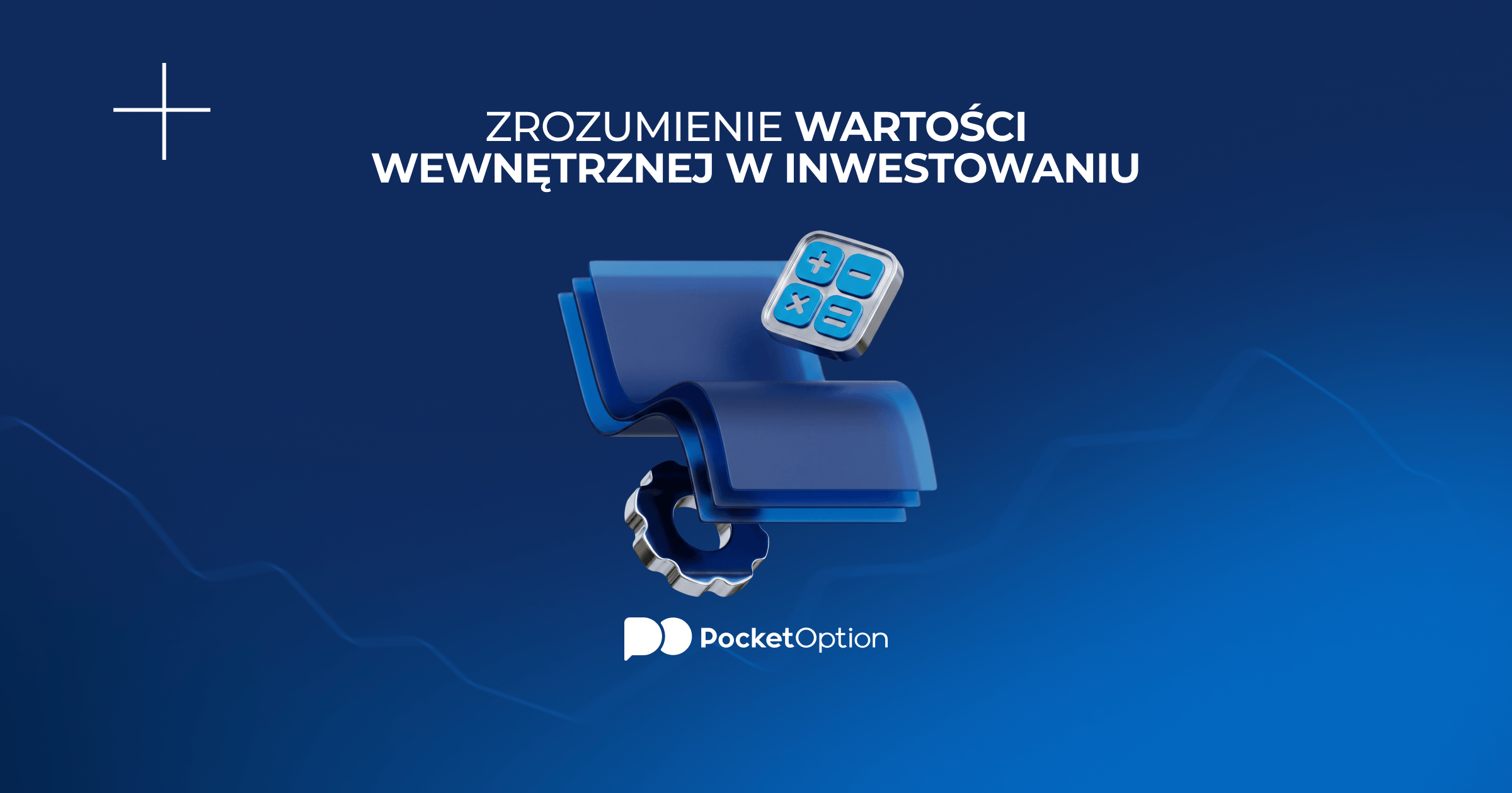 Ilustracja: wartość wewnętrzna a cena rynkowa w inwestowaniu