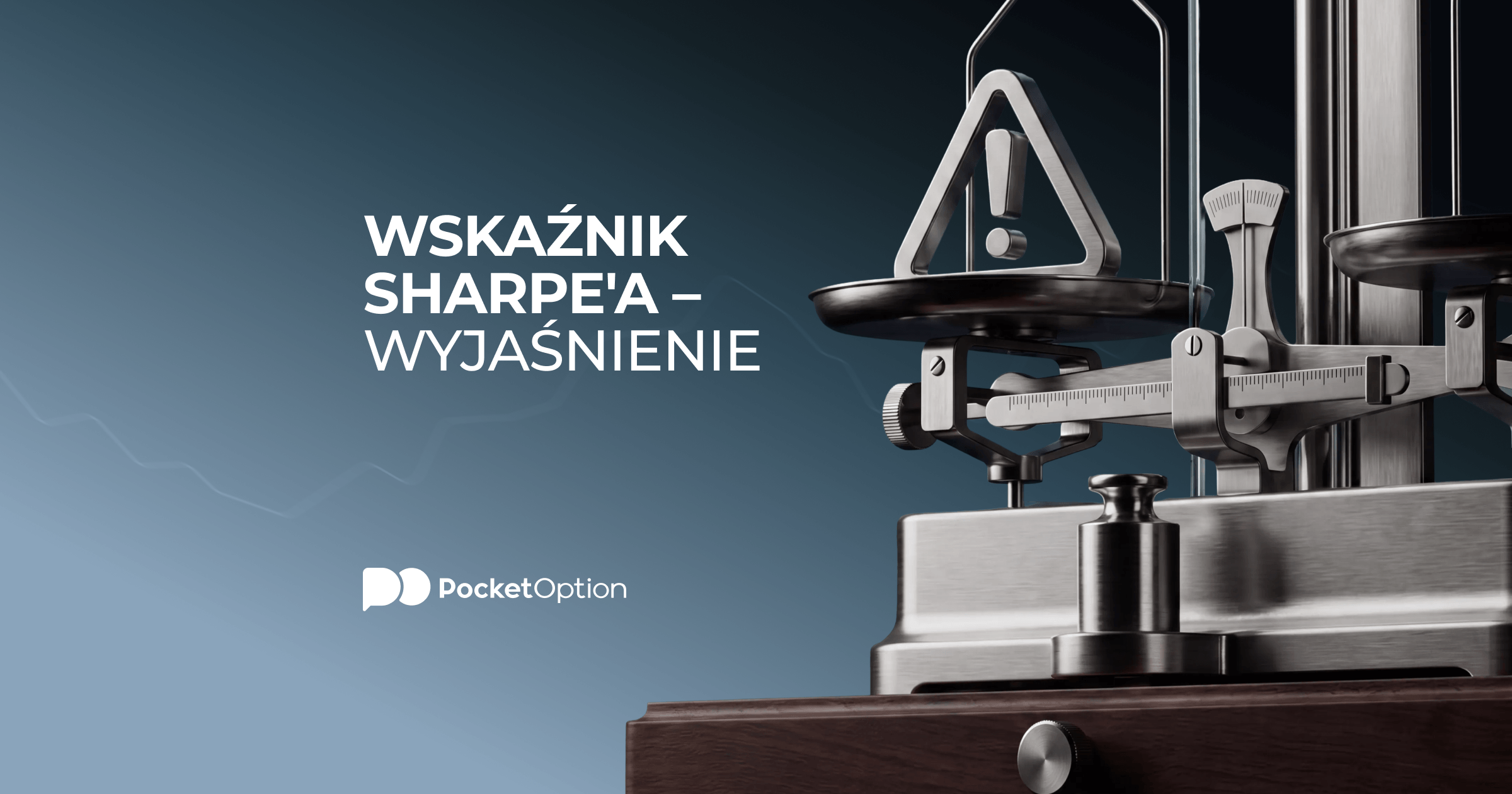Ilustracja wzoru wskaźnika Sharpe'a i skali wyników