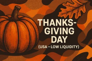 Thanksgiving Day (USA) – Low Market Liquidity Event