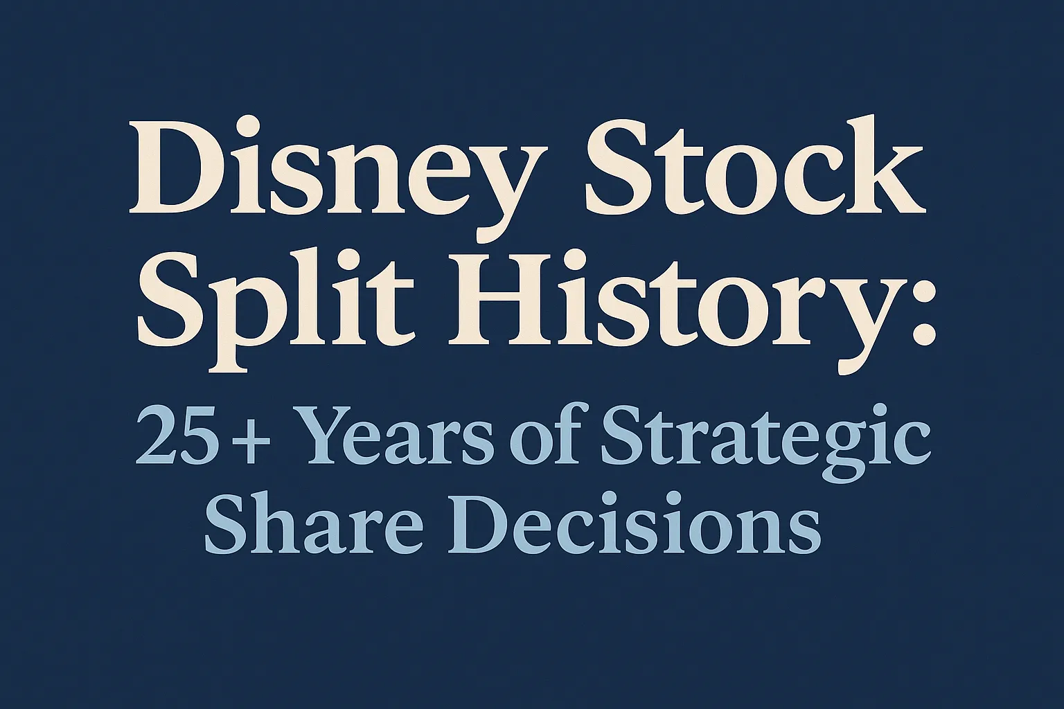 dis-stock-split-history-