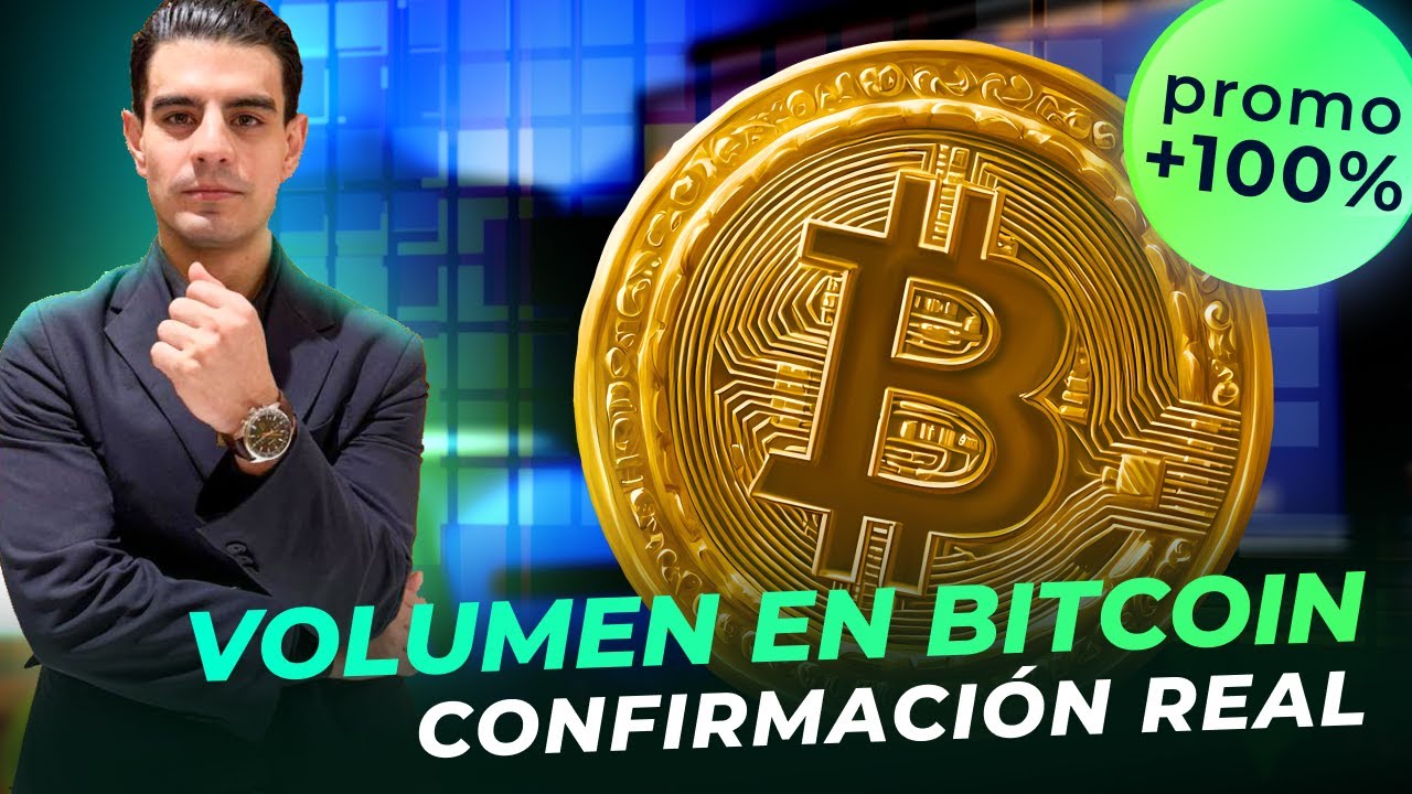 Volumen en Bitcoin: La Confirmación Profesional en Vivo