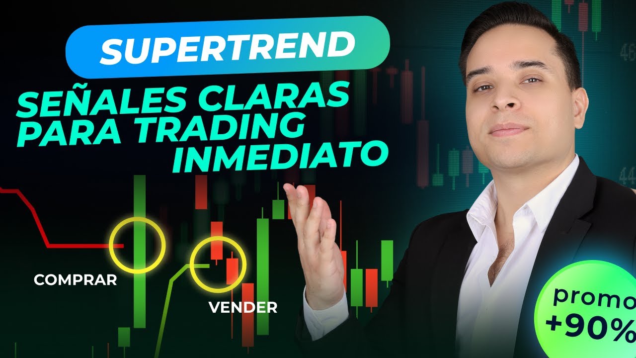 Supertrend: Trading Inmediato y Señales Claras en Vivo